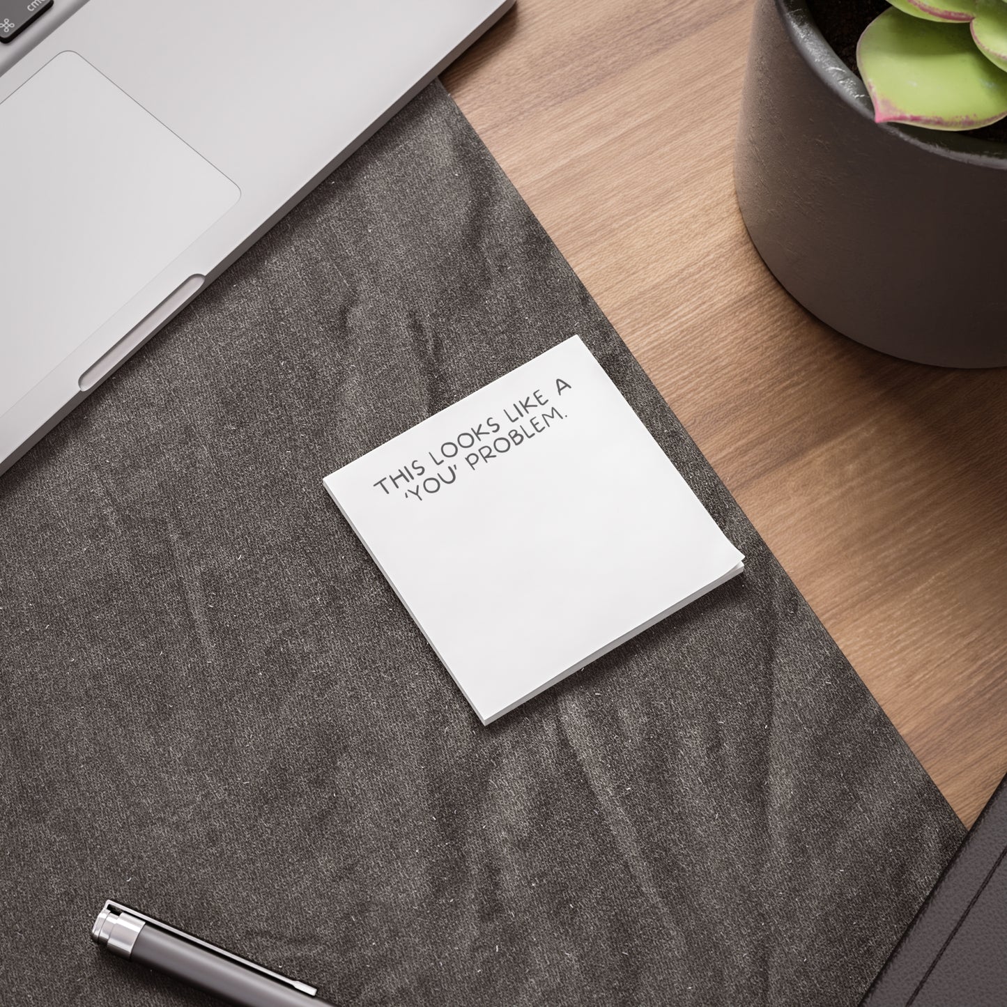 "This Looks Like A 'You' Problem" Post-it® Note Pads