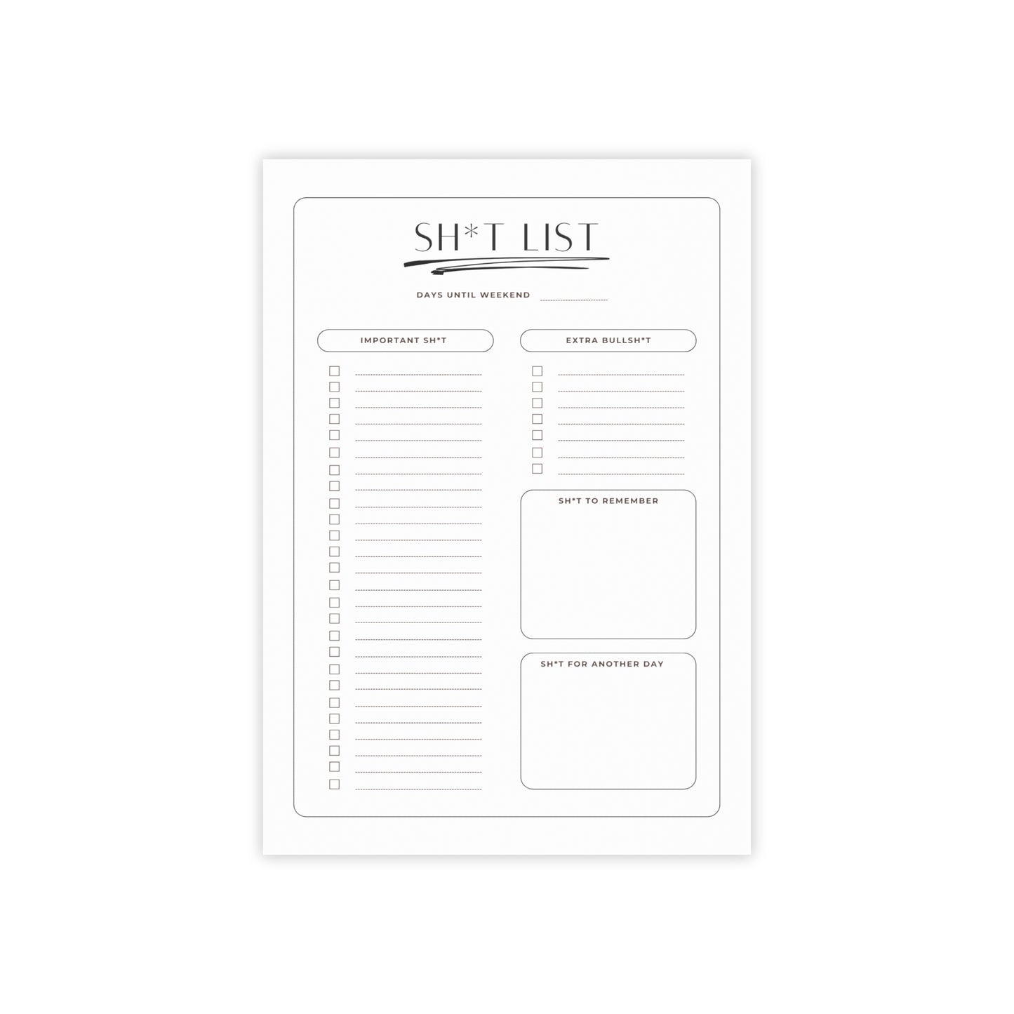 "Sh*t List" Notepad