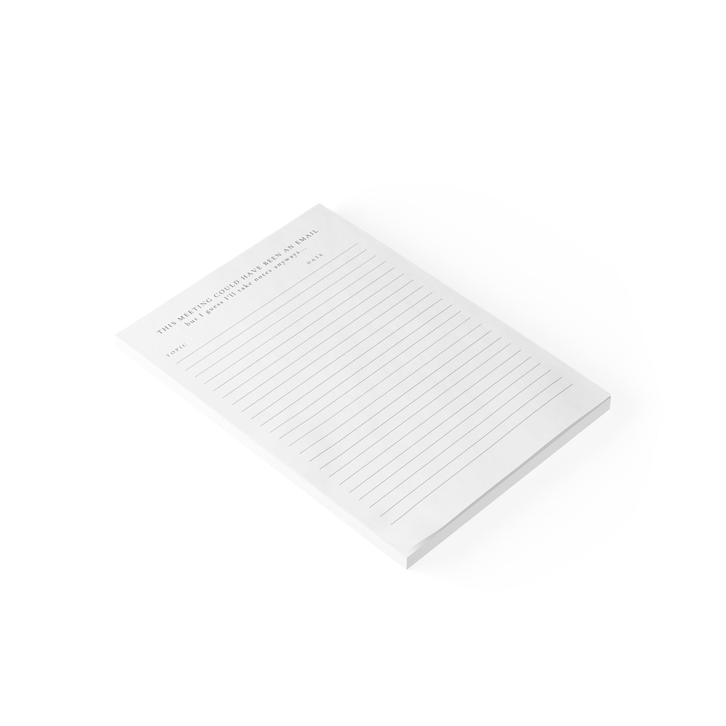 "This Meeting Could Have Been an Email" Notepad