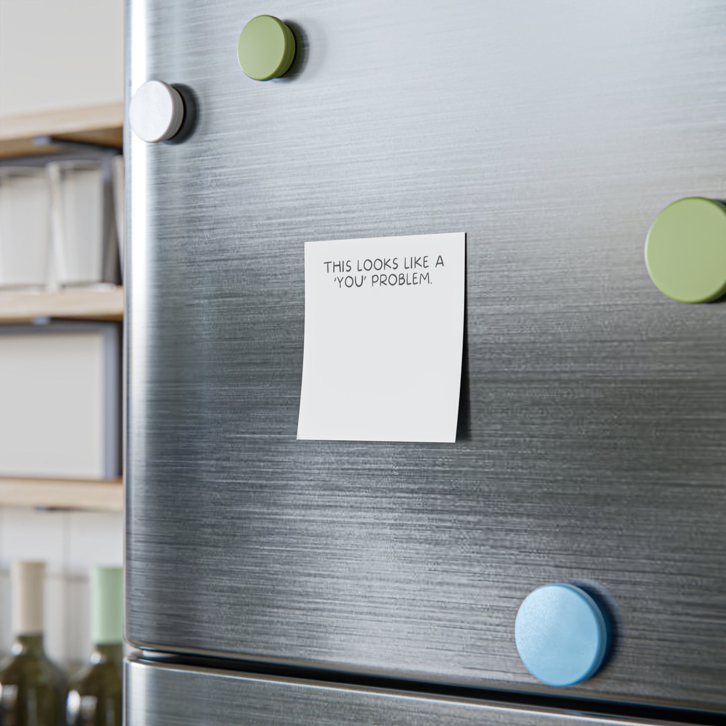 "This Looks Like A 'You' Problem" Post-it® Note Pads