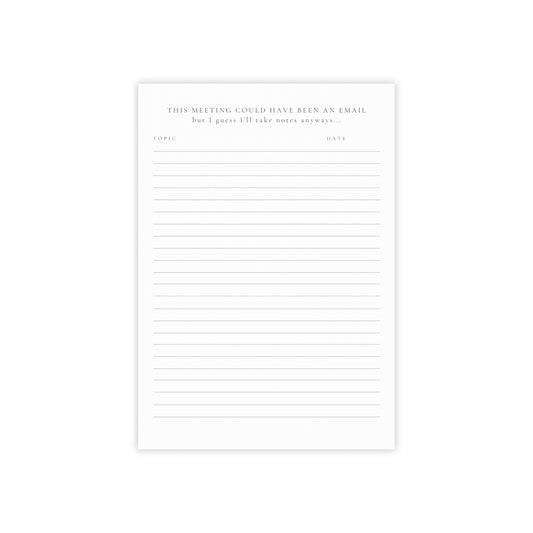 "This Meeting Could Have Been an Email" Notepad