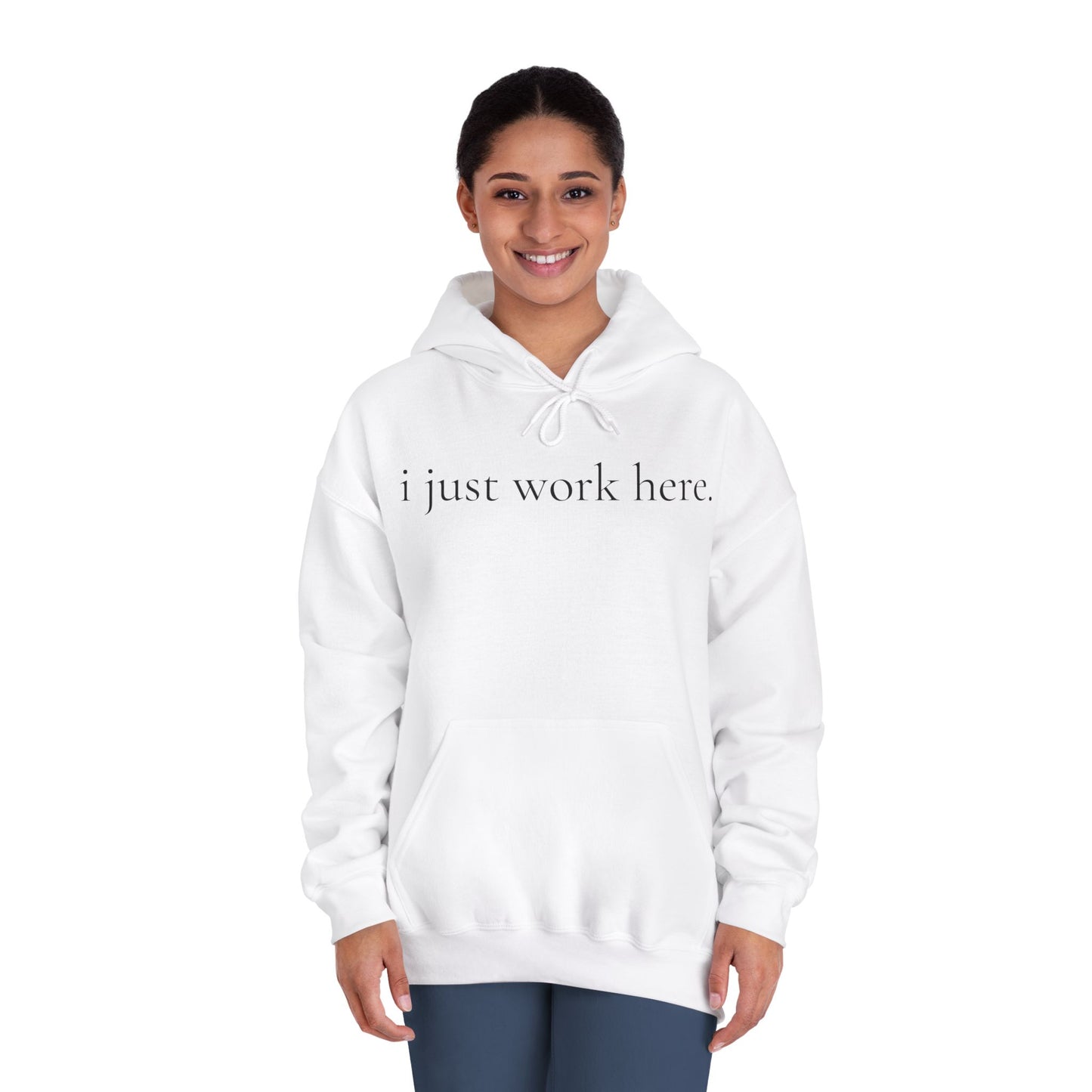 "I just work here." Hoodie