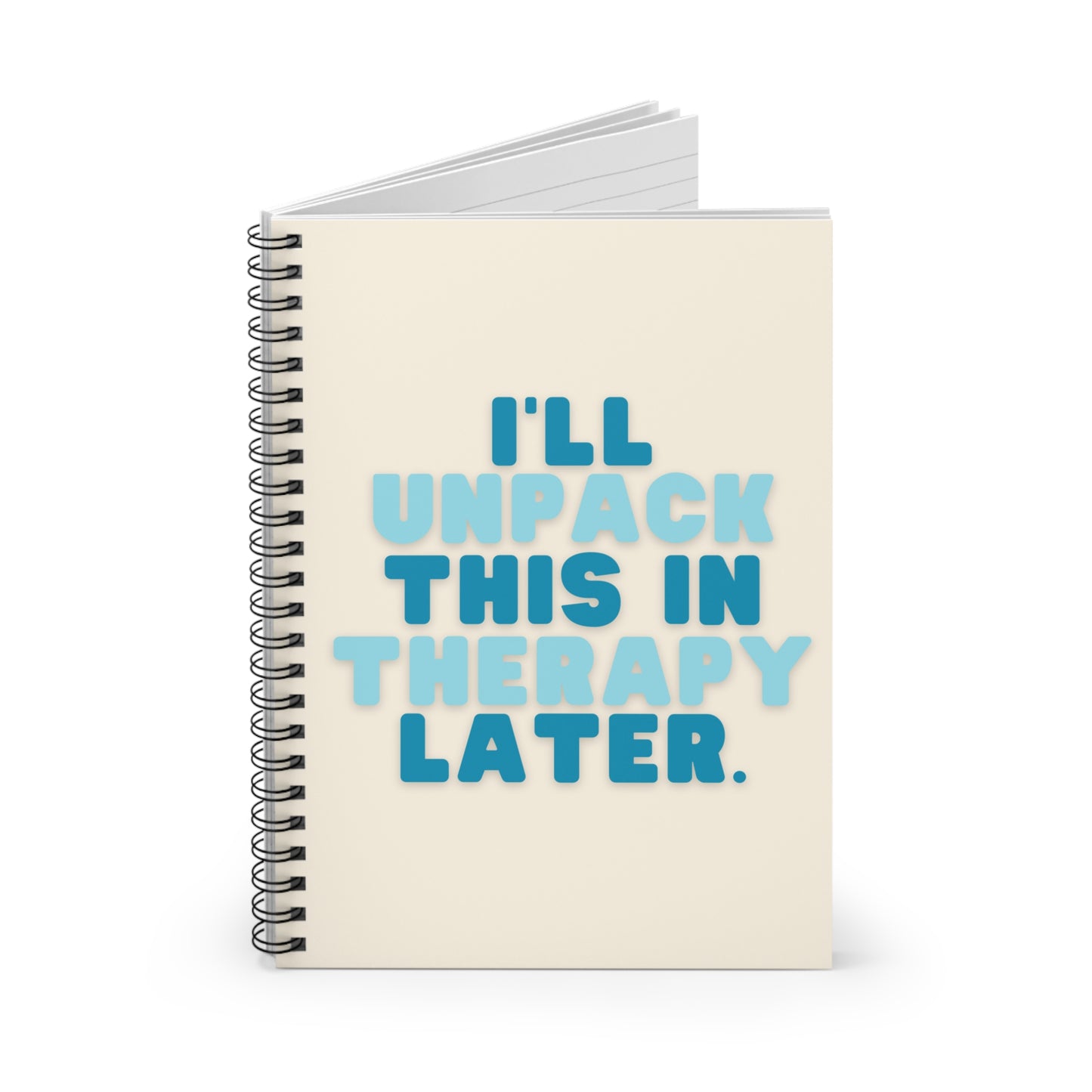 "I'll Unpack This In Therapy Later" Therapy Spiral Notebook - Humor for Mental Health, Cute Gift for Friends, Therapy Journaling, Self-Care, Writing Thoughts
